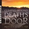 Brent L. Top,Wendy C. Top Glimpses Beyond Death's Door CD -Modest Clothing Sales 1107197 Glimpses Beyond Deaths Door CD Brent L and Wendy C Top