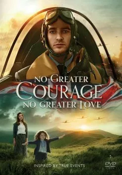 No Greater Courage No Greater Love