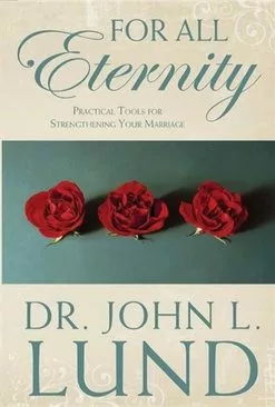 John L. Lund For All Eternity